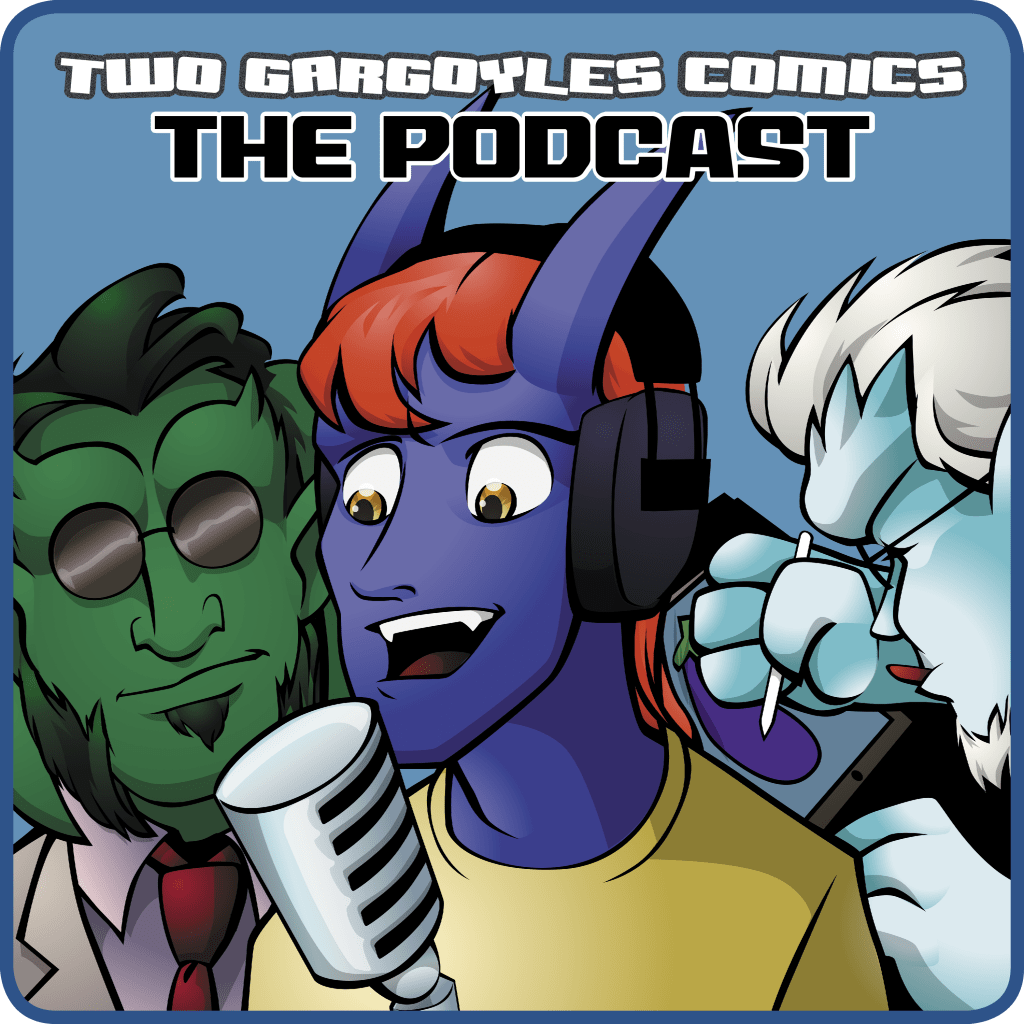 Episode 4: Twice the Iron of a Pound of Liver – Two Gargoyles Comics